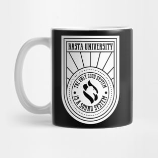 Rasta University The Only Good System is a Sound System Reggae Mug